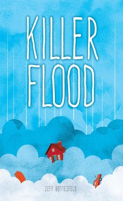 Killer Flood (eBook, PDF) - Gottesfeld Jeff, Jeff