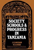 Society, Schools and Progress in Tanzania (eBook, PDF)