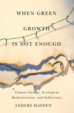 When Green Growth Is Not Enough (eBook, ePUB) - Hayden, Anders