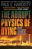 The Abrupt Physics of Dying (eBook, ePUB)