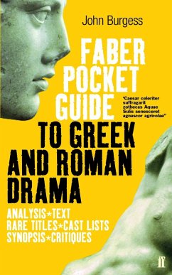 The Faber Pocket Guide to Greek and Roman Drama (eBook, ePUB) - Burgess, John