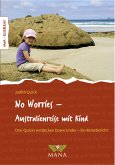 No Worries - Australienreise mit Kind (eBook, ePUB)