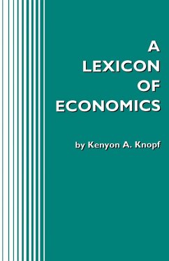 A Lexicon of Economics (eBook, PDF) - Knopf, Kenyon A.