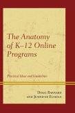 The Anatomy of K-12 Online Programs (eBook, ePUB)