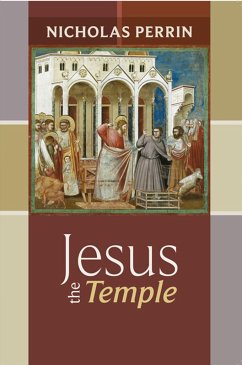 Jesus the Temple (eBook, ePUB) - Perrin, Nicholas