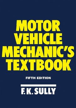 Motor Vehicle Mechanic's Textbook (eBook, PDF) - Sully, F. K.