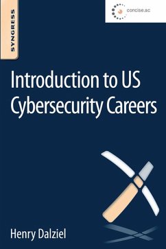 Introduction to US Cybersecurity Careers (eBook, ePUB) - Dalziel, Henry