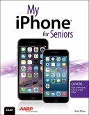 My iPhone for Seniors (Covers iOS 8 for iPhone 6/6 Plus, 5S/5C/5, and 4S) (eBook, PDF)