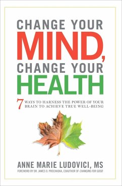 Cover Change Your Mind, Change Your Health (eBook, ePUB)
