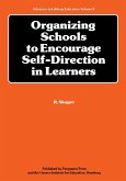 Organizing Schools to Encourage Self-Direction in Learners (eBook, PDF)