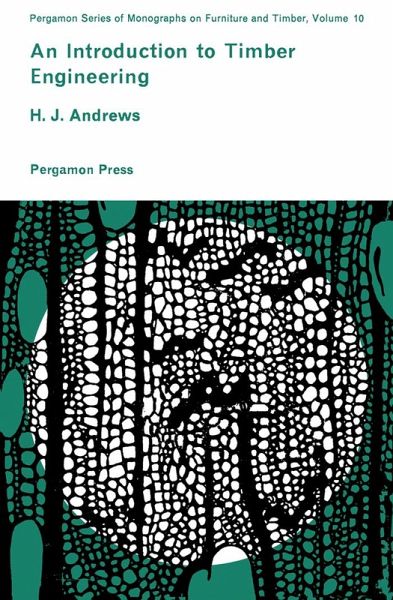 An Introduction to Timber Engineering (eBook, PDF) An Introduction to Timber Engineering (eBook, PDF)