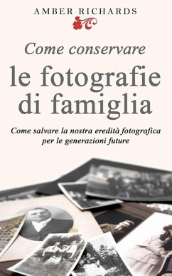 Cover Come conservare le fotografie di famiglia (eBook, ePUB)