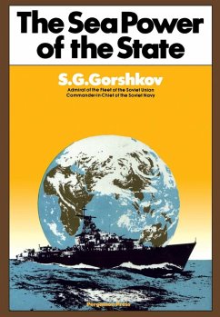 The Sea Power of the State (eBook, PDF) - Gorshkov, S. G.