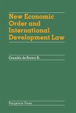 New Economic Order and International Development Law (eBook, PDF)