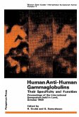 Human Anti-Human Gammaglobulins, Their Specificity and Function (eBook, PDF)