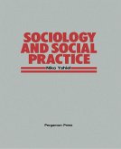 Sociology and Social Practice (eBook, PDF)