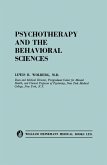 Psychotherapy and the Behavioral Sciences (eBook, PDF)