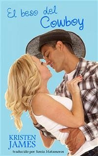 El Beso Del Cowboy (eBook, ePUB) - James, Kristen