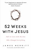 52 Weeks with Jesus (eBook, ePUB)