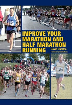 Improve Your Marathon and Half Marathon Running (eBook, ePUB) - Chalfen, David