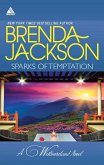 Sparks Of Temptation: The Proposal (The Westmorelands) / Feeling the Heat (The Westmorelands) (eBook, ePUB)