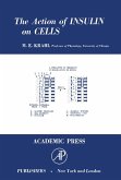 The Action of Insulin on Cells (eBook, PDF)