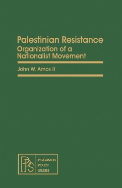 Palestinian Resistance (eBook, PDF) - Amos, John W.