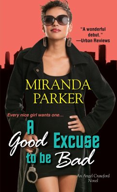 Cover A Good Excuse To Be Bad (eBook, ePUB)