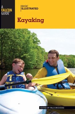 Basic Illustrated Kayaking (eBook, ePUB) - Falconguides