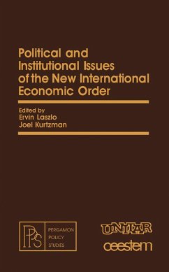 Political and Institutional Issues of the New International Economic Order (eBook, PDF)