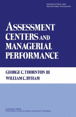 Assessment Centers and Managerial Performance (eBook, PDF) - Thornton, III George C.; Byham, William C.