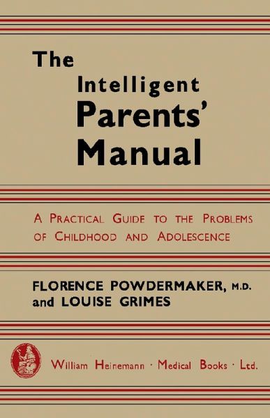 The Intelligent Parents' Manual (eBook, PDF) The Intelligent Parents' Manual (eBook, PDF)