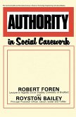 Authority in Social Casework (eBook, PDF) Authority in Social Casework (eBook, PDF)