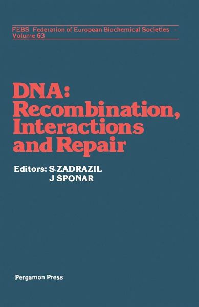 DNA - Recombination Interactions and Repair (eBook, PDF)