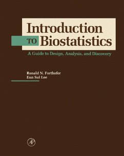 Introduction to Biostatistics (eBook, PDF) - Forthofer, Ronald N.; Lee, Eun Sul