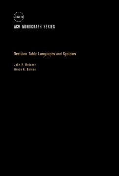 Decision Table Languages and Systems (eBook, PDF) - Metzner, John R.; Barnes, Bruce H.