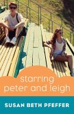 Starring Peter and Leigh (eBook, ePUB) Starring Peter and Leigh (eBook, ePUB)