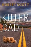 Killer Dad (eBook, ePUB) Killer Dad (eBook, ePUB)