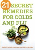 21 Secret Remedies for Colds and Flu (eBook, ePUB)