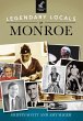 Legendary Locals of Monroe (eBook, ePUB) - Bild 1