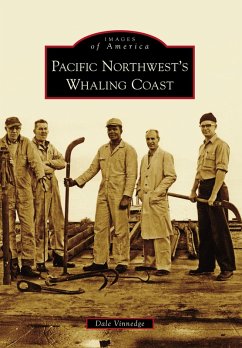 Pacific Northwest's Whaling Coast (eBook, ePUB) - Vinnedge, Dale