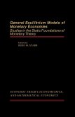 General Equilibrium Models of Monetary Economies (eBook, PDF) General Equilibrium Models of Monetary Economies (eBook, PDF)