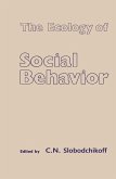 The Ecology of Social Behavior (eBook, PDF)