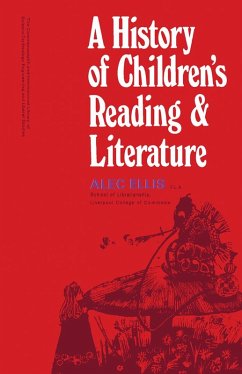 A History of Children's Reading and Literature (eBook, PDF) - Ellis, Alec