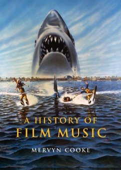 History of Film Music (eBook, ePUB) - Cooke, Mervyn
