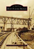 Huey P. Long Bridge (eBook, ePUB)