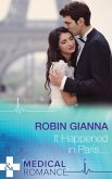 It Happened In Paris... (Mills & Boon Medical) (A Valentine to Remember, Book 2) (eBook, ePUB)
