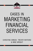 Cases in Marketing Financial Services (eBook, PDF)