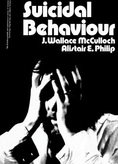 Suicidal Behaviour (eBook, PDF) - McCulloch, J. Wallace; Philip, Alistair E.