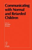Communicating with Normal and Retarded Children (eBook, PDF)